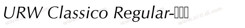 URW Classico Regular字体转换